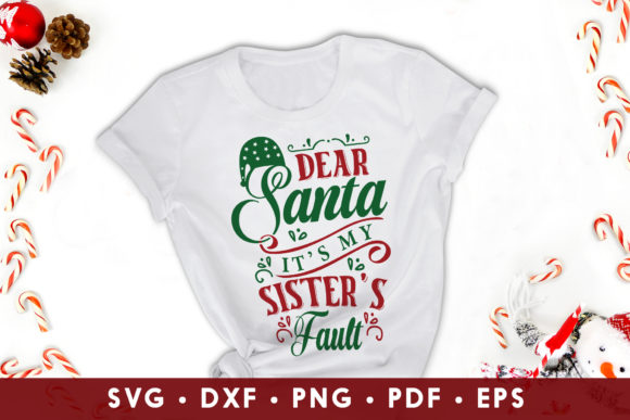 Christmas SVG, Dear Santa It's My Sister's Fault for Crafts