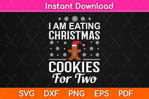 I Am Eating Christmas Cookies Svg: A Festive Graphics Craft