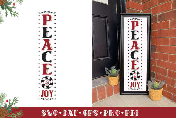 Peace Joy, Christmas Vertical Sign SVG for Crafts & Graphics